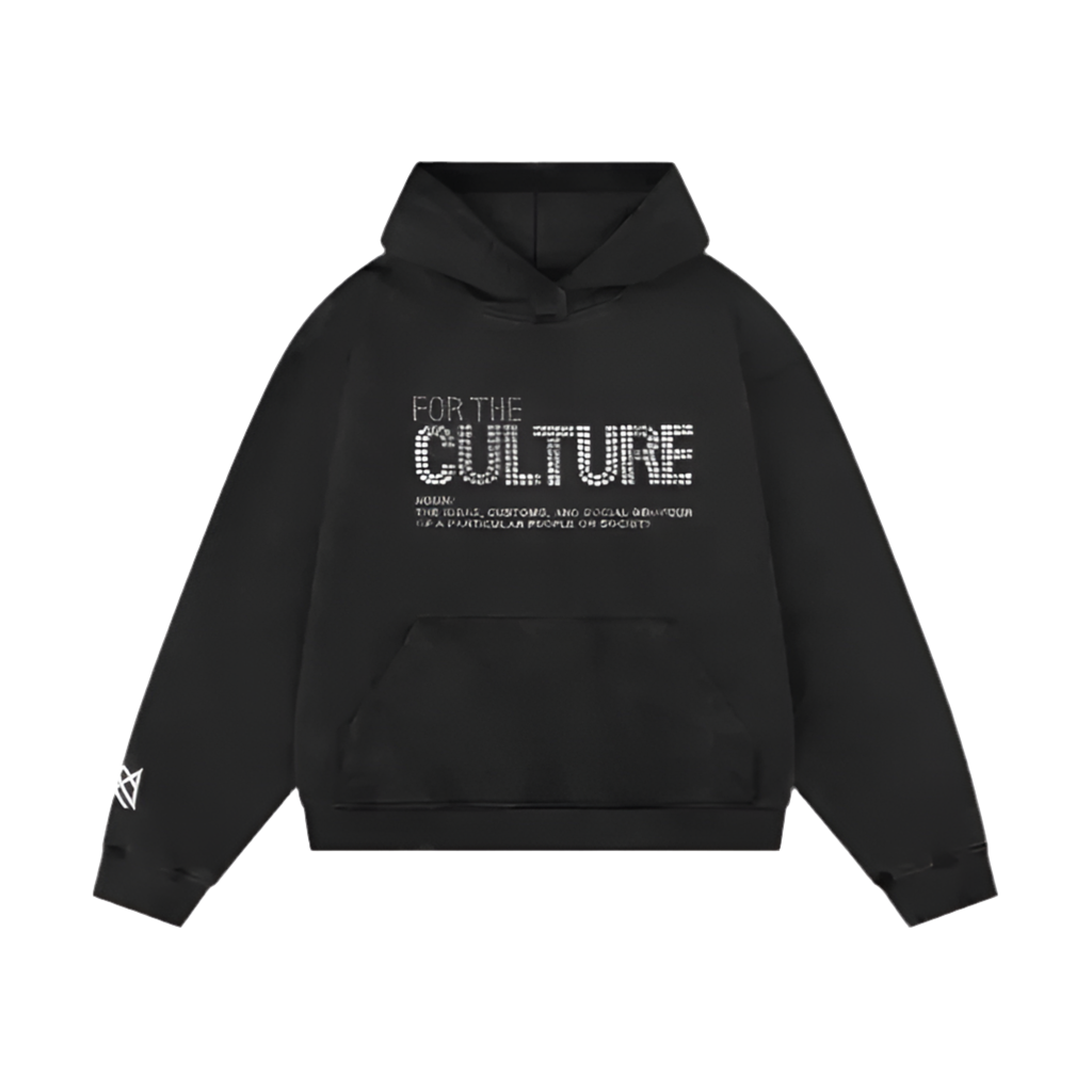 For the culture hoodie 